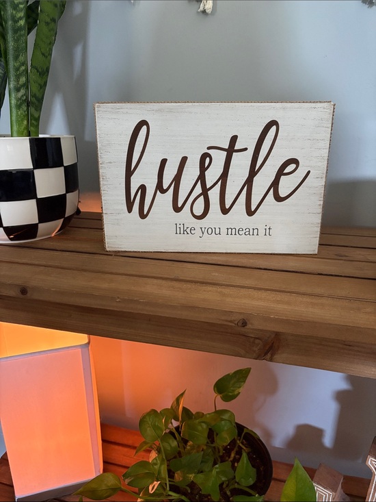Other - Hustle Script Wood Sign - White with Brown Lettering